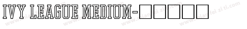 Ivy League Medium字体转换